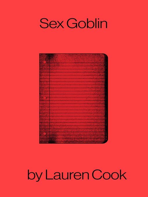 Title details for Sex Goblin by Lauren Cook - Available